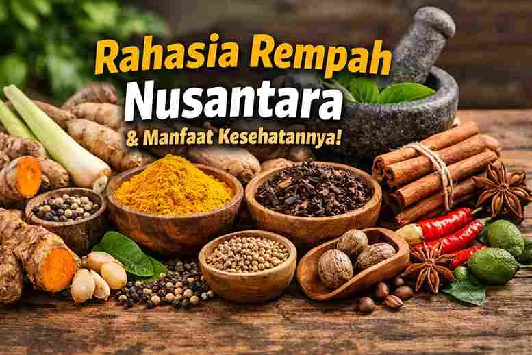 Aneka rempah-rempah Nusantara seperti kunyit, jahe, cengkeh, kayu manis, dan pala yang dikenal kaya manfaat kesehatan