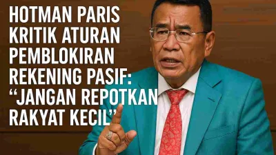 Hotman Paris Kritik Aturan Pemblokiran Rekening Pasif: "Jangan Repotkan Rakyat Kecil"