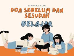 Doa Sebelum Belajar Dan Sesudah Belajar