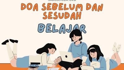 Doa Sebelum Belajar Dan Sesudah Belajar
