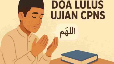 Cara Berdoa Agar Lulus Tes CPNS