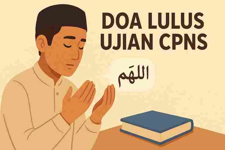 Cara Berdoa Agar Lulus Tes CPNS
