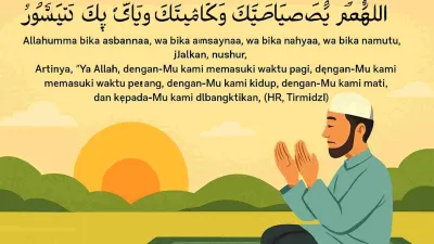 Doa Agar Diberikan Kebaikan Pagi Hari Bacaan & Keutamaannya