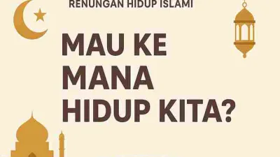 Ilustrasi Islami dengan bulan sabit, bintang, lentera, dan siluet masjid disertai teks 'Mau ke Mana Hidup Kita?' sebagai renungan hidup Islami.