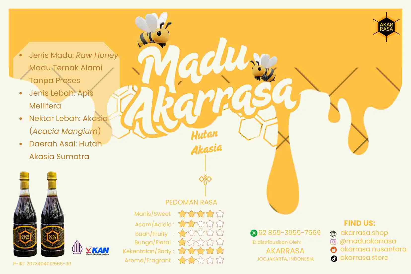 Label produk Madu Akarrasa, madu hutan akasia murni dari lebah Apis Mellifera dengan rasa khas pahit manis alami.