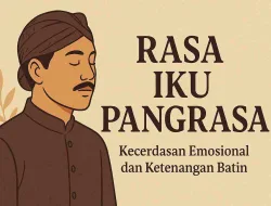 Falsafah Jawa “Rasa Iku Pangrasa”: Kecerdasan Emosional Dan Ketenangan Batin
