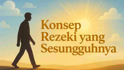 Ilustrasi rezeki dalam Islam — seorang muslim berjalan di bawah cahaya pagi melambangkan ikhtiar dan keberkahan rezeki dari Allah SWT.