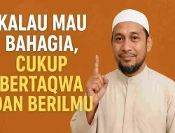 Kunci Sukses Dunia Dan Akhirat Cukup Bertaqwa Dan Berilmu