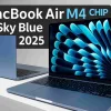 MacBook Air M4 Chip Sky Blue 2025! Desain Tipis, Warna Elegan, & Performa Super Cepat