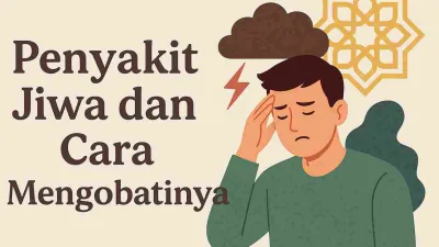 Ilustrasi seorang pria tampak gelisah dengan awan gelap di atas kepala, menggambarkan penyakit jiwa dan cara mengobatinya dalam pandangan Islam.