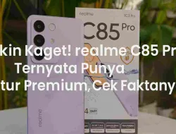 Bikin Kaget! realme C85 Pro Ternyata Punya Fitur Premium, Cek Faktanya