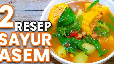 Cobain 2 Resep Sayur Asem Ini! Enak, Segar & Bikin Nambah Nasi Terus!