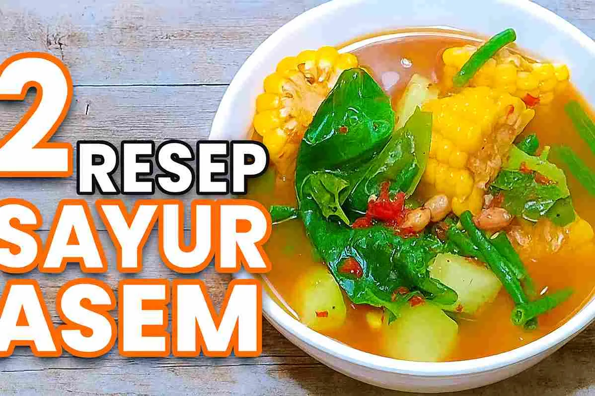 resep sayur asem berisi mangkuk sayur asem dengan jagung manis, labu siam, kacang panjang, daun melinjo, dan kuah berwarna kemerahan.