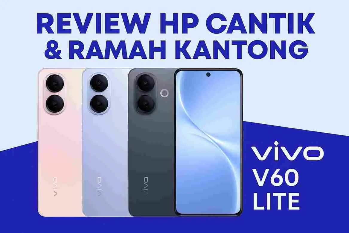 Thumbnail review vivo V60 Lite menampilkan tiga varian warna dan desain premium dengan tulisan review HP cantik dan ramah kantong.