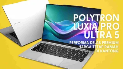 Thumbnail promo laptop Polytron Luxia Pro Ultra 5 dengan desain elegan, dua unit laptop tampil di atas background kuning dengan tulisan promo spesifikasi dan keunggulan.