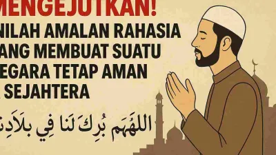 Ilustrasi seorang muslim sedang berdoa dengan latar siluet masjid, disertai judul besar “Mengejutkan! Inilah Amalan Rahasia Yang Membuat Suatu Negara Tetap Aman & Sejahtera” serta tulisan Arab “اللَّهُمَّ بَارِكْ لَنَا فِي بَلَدِنَا”.