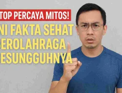 Stop Percaya Mitos! Ini Fakta Sehat Berolahraga Sesungguhnya