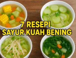 7 Kreasi Sayur Kuah Bening Segar dan Gurih Anti Ribet
