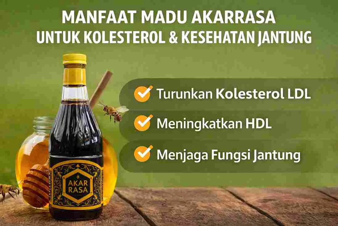 Thumbnail madu akarrasa alami yang menunjukkan manfaat menurunkan kolesterol LDL, meningkatkan HDL, dan menjaga kesehatan jantung.