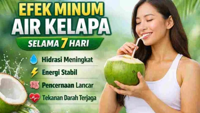Ilustrasi wanita minum air kelapa segar dengan keterangan manfaat hidrasi, energi, pencernaan, dan tekanan darah setelah 7 hari.