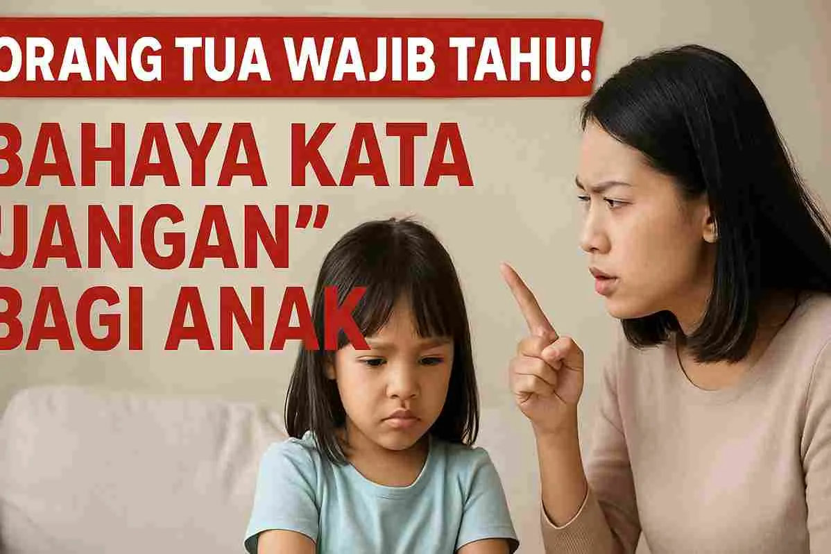 Thumbnail tentang bahaya penggunaan kata “jangan” pada anak, menampilkan ibu yang menegur anak kecil dengan ekspresi tegang.