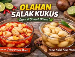 Jangan Dimakan Langsung! Ini 2 Resep Olahan Salak Kukus
