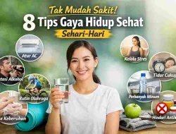 Tak Mudah Sakit! Ini 8 Tips Gaya Hidup Sehat Sehari-hari